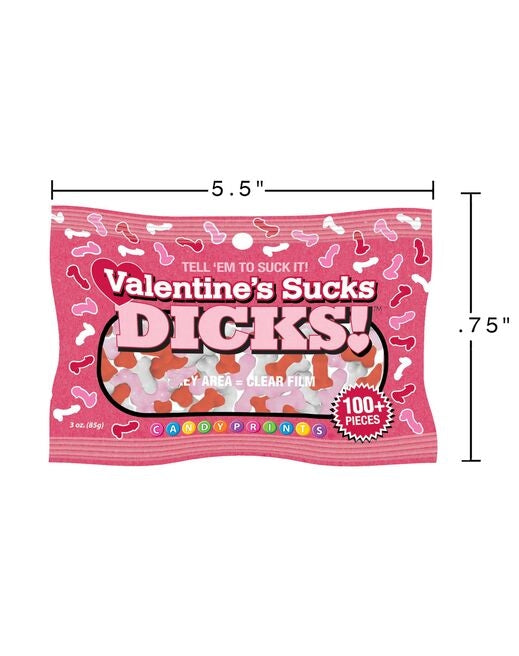 VALENTINE'S SUCKS DICKS 3OZ BAG