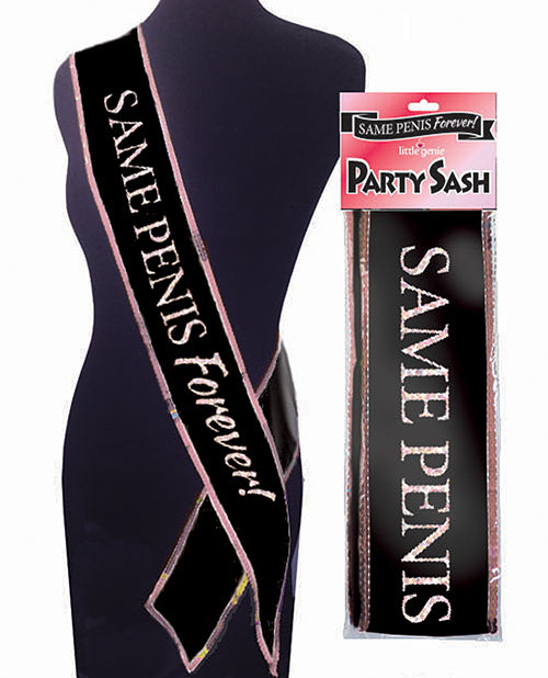 SAME PENIS FOREVER SASH