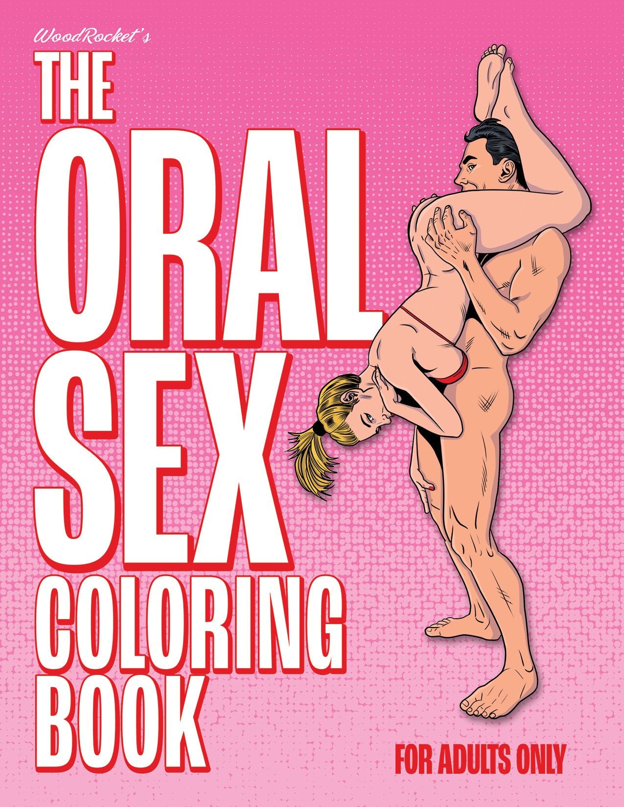 THE ORAL SEX COLORING BOOK (NET)