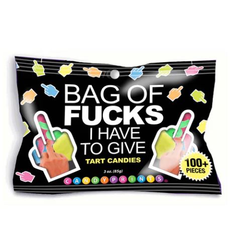 BAG OF FUCKS I HAVE TO GIVE 3 OZ BAG