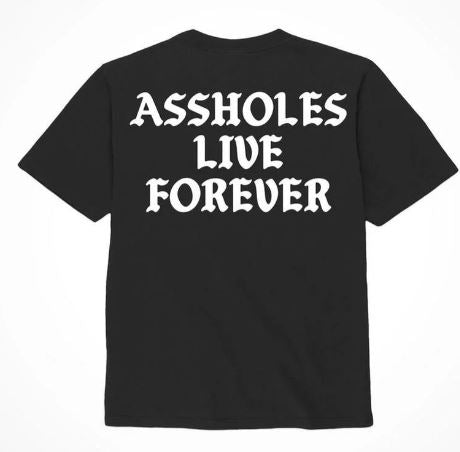 ASSHOLES LIVE FOREVER BLACK & WHITE - MEDIUM