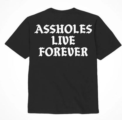 ASSHOLES LIVE FOREVER BLACK & WHITE - MEDIUM