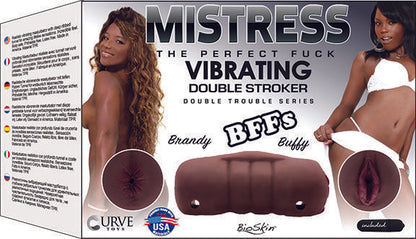 MISTRESS DOUBLE STROKER BRANDY & BUFFY