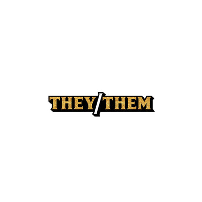 THEY/THEM PRONOUN PIN (NET)