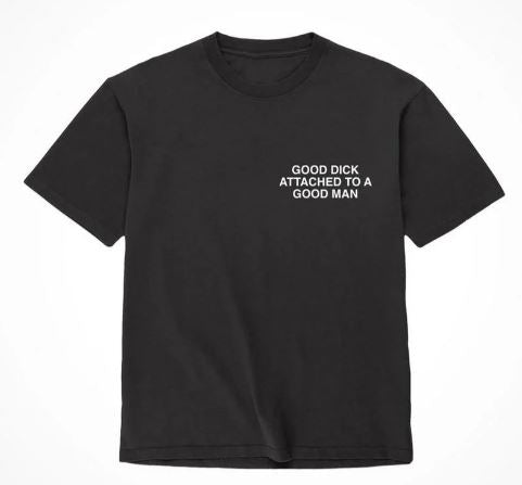 ASSHOLES LIVE FOREVER GOOD DICK GOOD MAN - XXLARGE